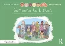 Someone to Listen: A Thought Bubbles Picture Book About Finding Friends