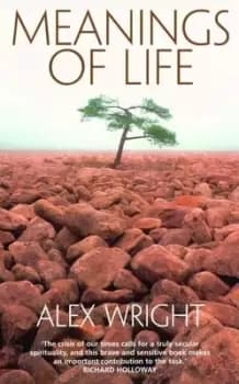 Meanings of life by Alex Wright