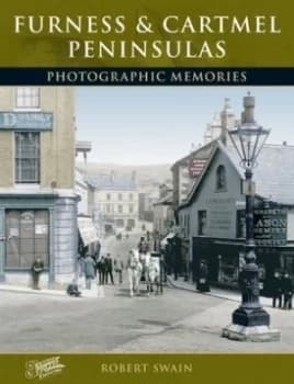 The Furness and Cartmel Peninsulas by Robert Swain Paperback