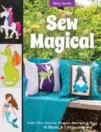 sew magical paper piece fantastical creatures mermaids unicorns dragons an