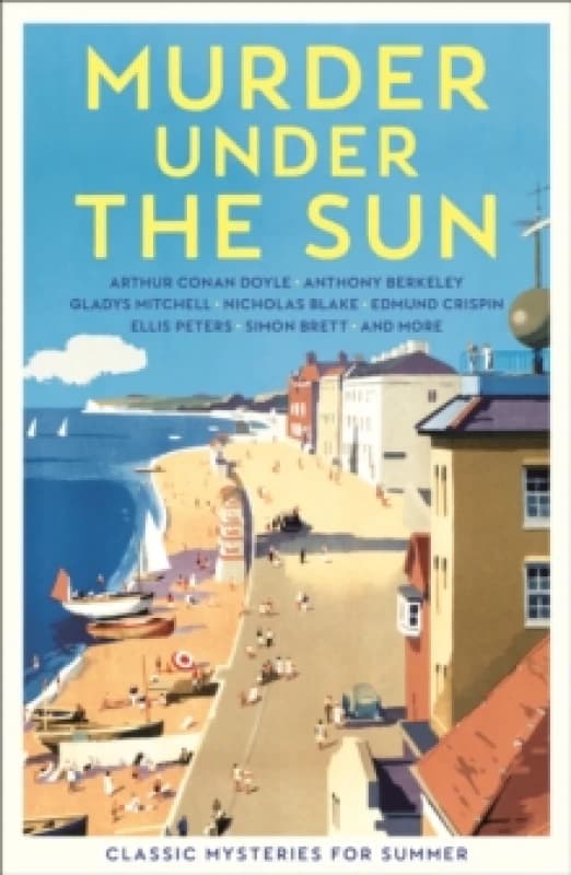 Murder Under the Sun : Classic Mysteries for Summer Paperback / softback