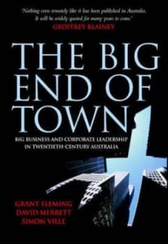 The Big End of Town by Grant Fleming Hardback