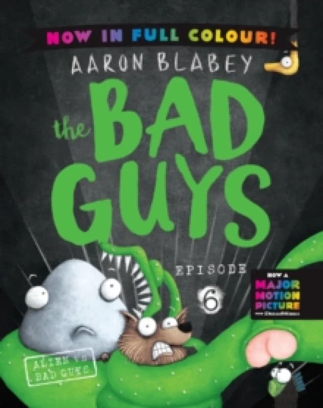 The Bad Guys 6 Colour Edition: Alien vs Bad Guys Paperback / softback