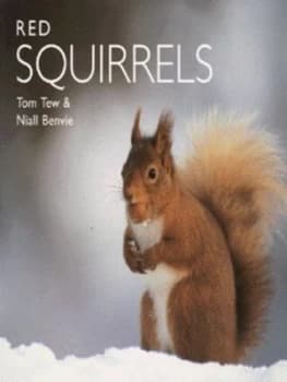 Red Squirrels by T. E Tew and Niall Benvie Paperback