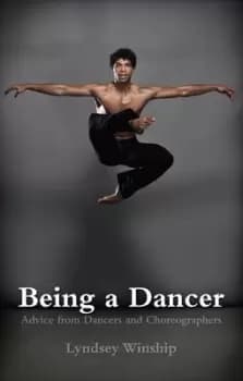 Being a dancer by Lyndsey Winship
