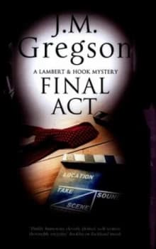 Final Act by J. M. Gregson Hardback