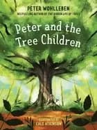 peter and the tree children