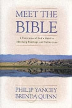 Meet the Bible by Philip Yancey and Brenda Quinn Book
