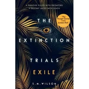 The Extinction Trials: Exile Paperback / softback 2018
