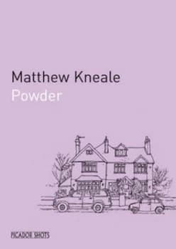 Powder by Matthew Kneale Book