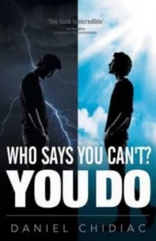 Who Says You Cant You Do by Daniel George Chidiac Paperback