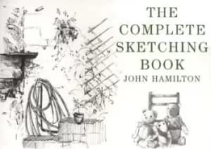 The complete sketching book by John Hamilton
