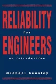 Reliability for Engineers by Michael Beasley
