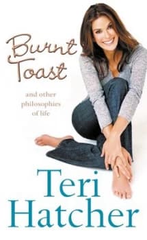 Burnt Toast by Teri Hatcher Paperback