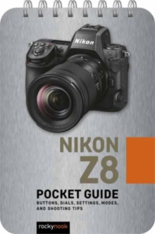 Nikon Z8: PocketGuide Spiral bound