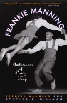 Frankie Manning by Frankie Manning