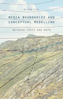 Media Boundaries and Conceptual Modelling by Yvind Eide Hardback