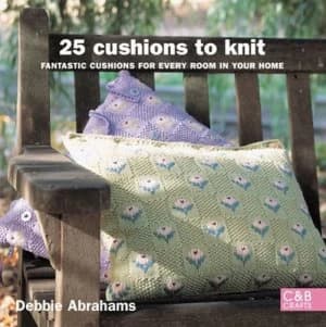 25 Cushions to Knit by Debbie Abrahams Paperback