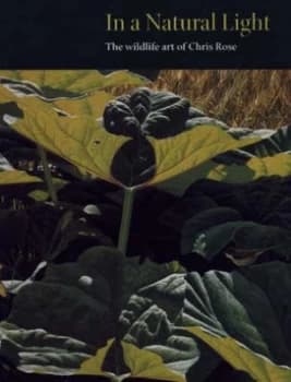 In a Natural Light by Chris Rose Book