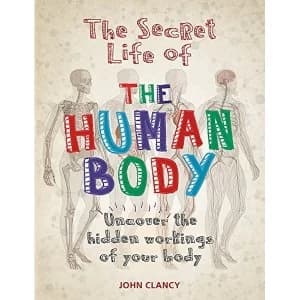 The Secret Life of the Human Body Paperback / softback 2018