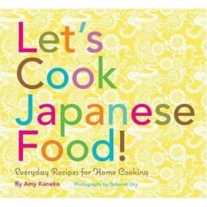 Lets Cook Japanese Food by Amy Kaneko Paperback