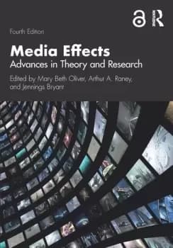 Media EffectsAdvances in Theory and Research