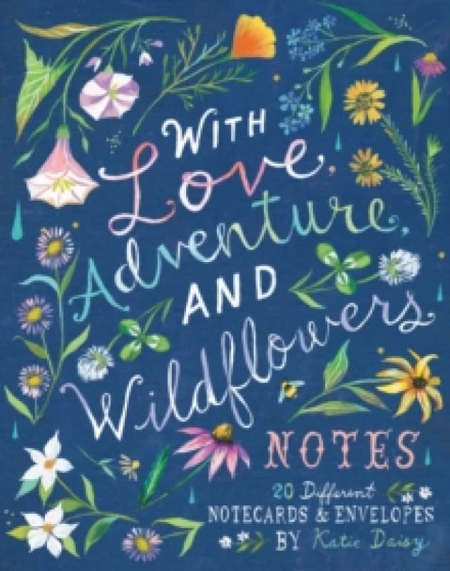 With Love, Adventure, and Wildflowers Notes : 20 Different Notecards & Envelopes Cards