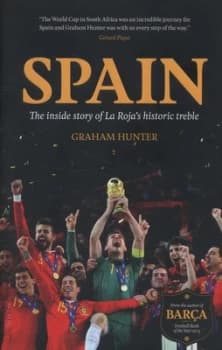 Spain by Graham Hunter Hardback