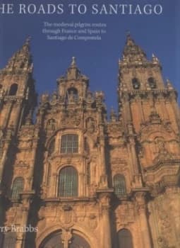 The Roads to Santiago by Derry Brabbs Hardback