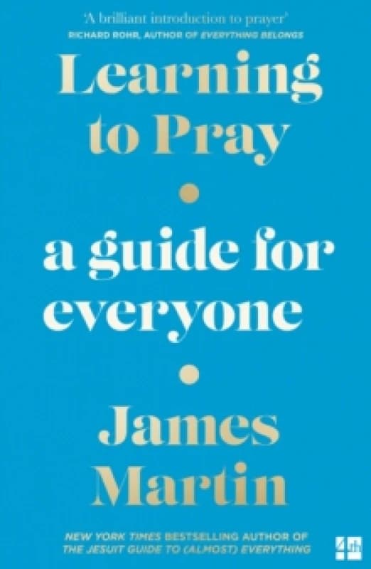 Learning to Pray. Paperback. By James Martin Books