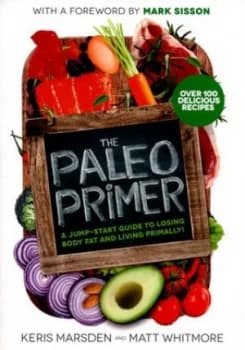 The Paleo Primer by Keris Marsden Paperback