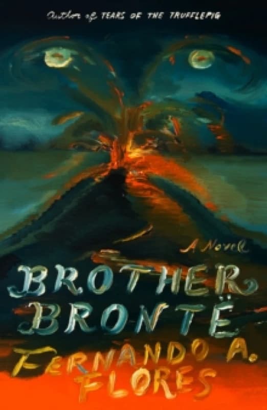 Brother Bronte. Hardback. By Fernando A Flores Books