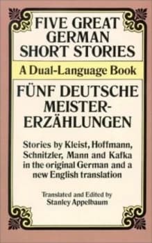 Five Great German Short Stories by Stanley Appelbaum Book