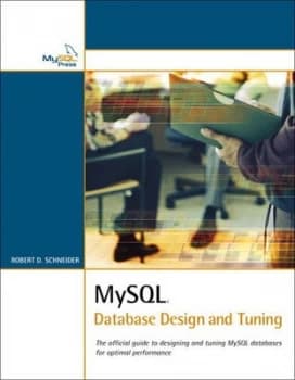Mysql Database Design and Tuning by Robert D Schneider Paperback