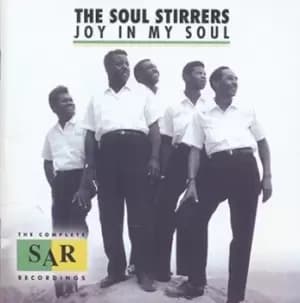 Joy in My Soul by The Soul Stirrers CD Album