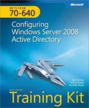 Mcts Self-Paced Training Kit exam 70-640 by Dan Holme Paperback
