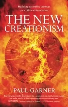 The new creationism by Paul Garner