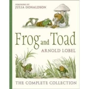 Frog and Toad : The Complete Collection