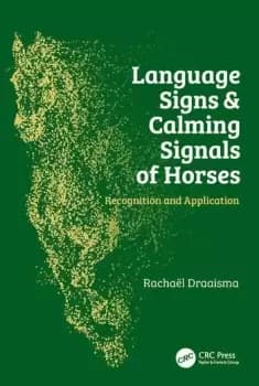 Language Signs and Calming Signals of HorsesRecognition and Application