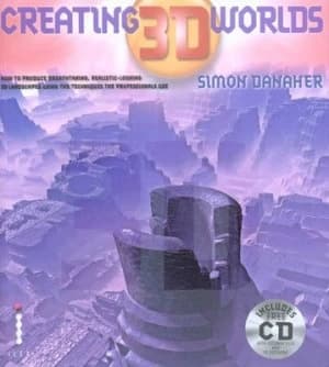 Creating 3D Worlds by Simon Danaher Paperback