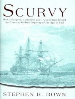 Scurvy by Stephen R Bown Hardback