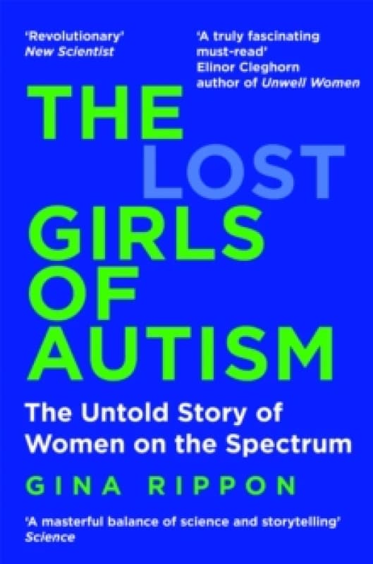 The Lost Girls of Autism. Paperback. By Gina Rippon Books