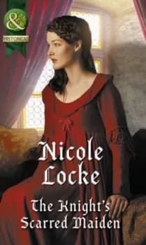 The Knights Scarred Maiden by Nicole Locke Book