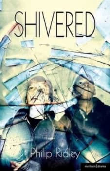 Shivered by Philip Ridley Book