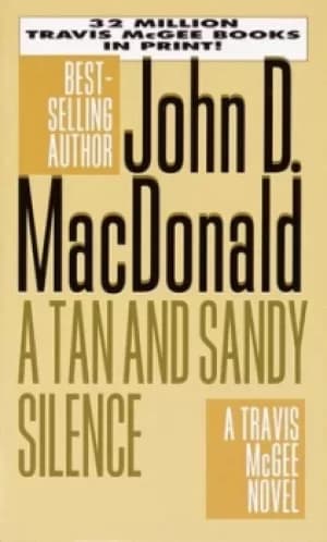 A Tan and Sandy Silence by John D. MacDonald