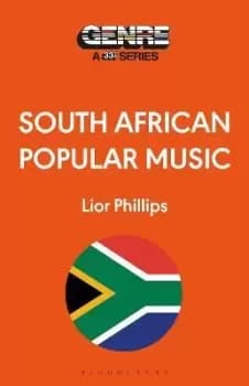South African Popular Music by Lior Phillips