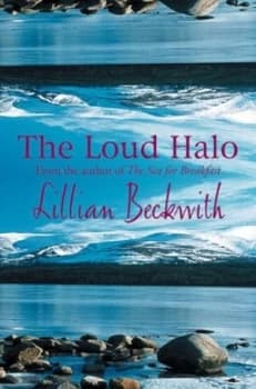 The Loud Halo by Lillian Beckwith Paperback