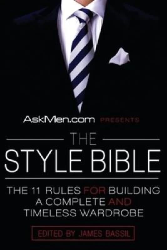Askmen.Com Presents the Style Bible by James Bassil Book