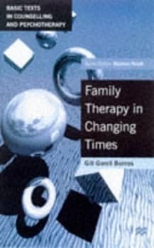 Family Therapy in Changing Times by Gill Gorell Barnes Paperback