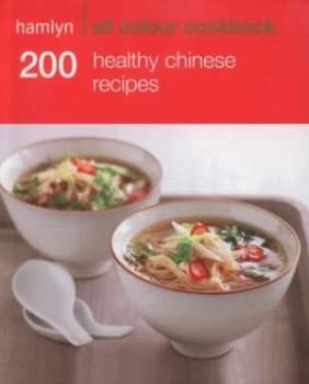 200 Healthy Chinese Recipes by Sunil Vijayakar Paperback
